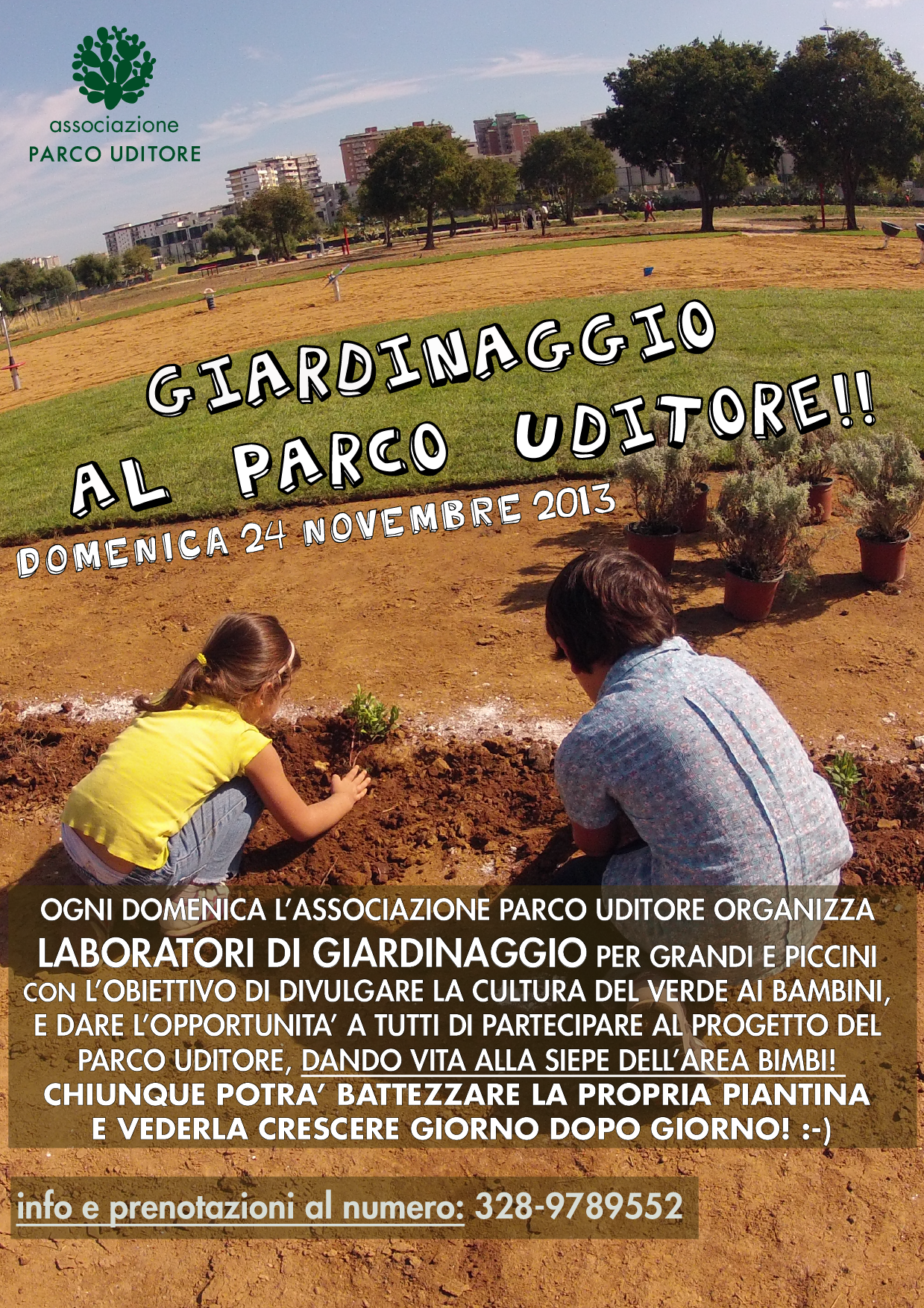GIARDINAGGIO PER BIMBI, FAMIGLIE, SCUOLE, ASSOCIAZIONI E SINGOLI CITTADINI! AL PARCO UDITORE – REALIZZIAMO INSIEME LA SIEPE DELL’AREA BIMBI!