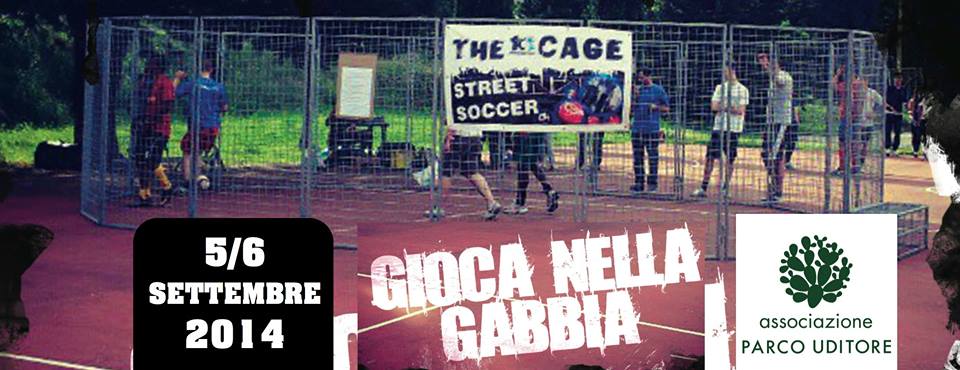 THE CAGE – STREET SOCCER / 5 e 6 settembre 2014